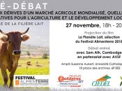 Le CIEDEL et Peuples Solidaires Francheville organisent un ciné-débat sur les dérives du marché mondial agricole et ses alternatives, le 27 novembre à Lyon