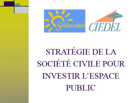 Stratégie de la société civile pour investir l'espace public