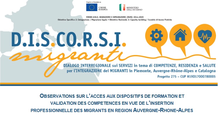 Accès aux dispositifs de formation et validation des compétences en vue de l'insertion professionnelle des migrants en Région Auvergne Rhône-Alpes